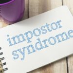 Five ways to turn imposter syndrome to your professional advantage