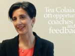 Tea Colaianni on opportunities, coaches and feedback
